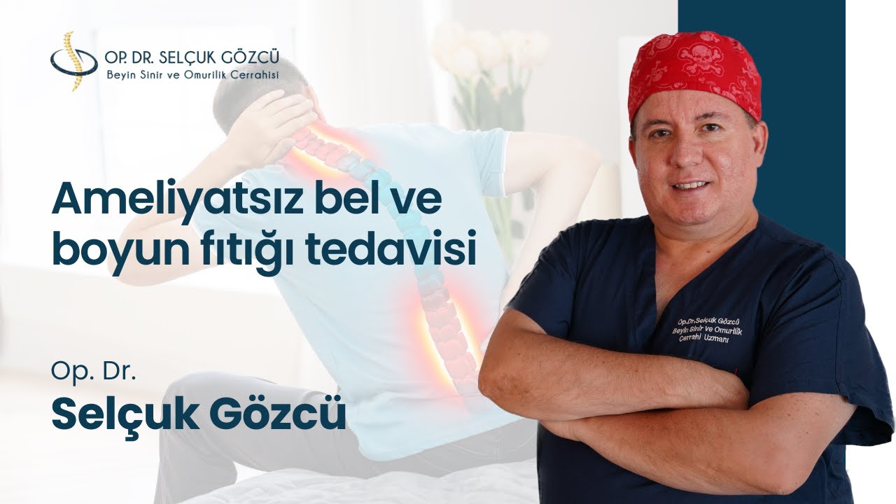 Op. Dr. Selçuk Gözcü - Beyin ve Sinir Hastalıkları Cerrahisi Uzmanı