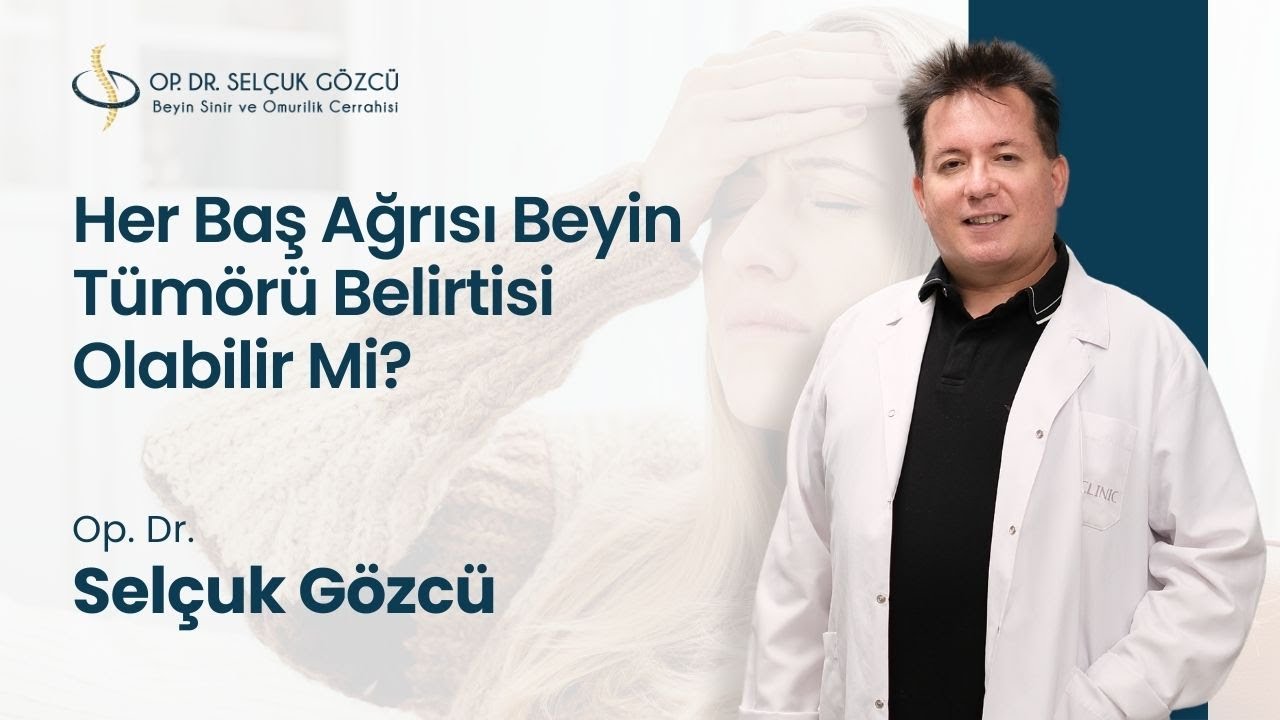 Op. Dr. Selçuk Gözcü - Beyin ve Sinir Hastalıkları Cerrahisi Uzmanı